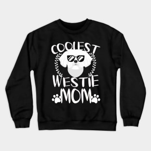 Glasses Coolest Westie Dog Mom Crewneck Sweatshirt